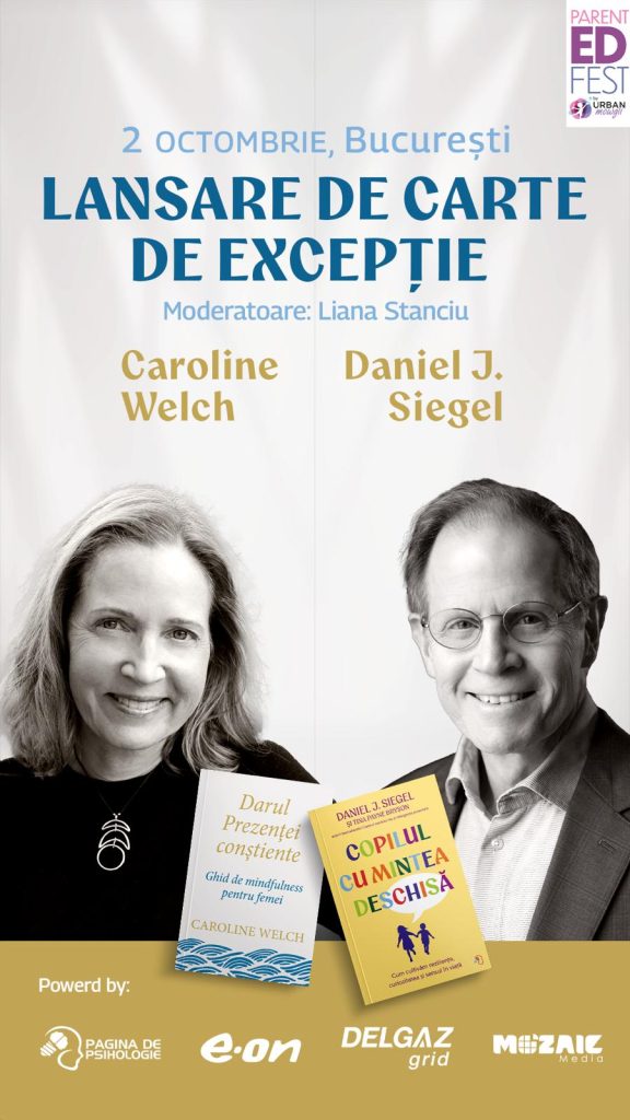 Daniel J. Siegel și Caroline Welch, lansare de carte de excepție, la București în 2 octombrie