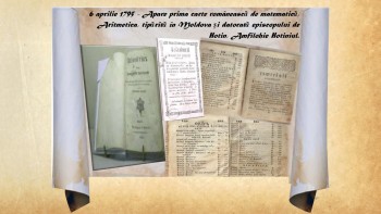 Prima carte de matematică tipărită în România. A fost tradusă de un călugăr erudit școlit la Kiev după o lucrare în italiană