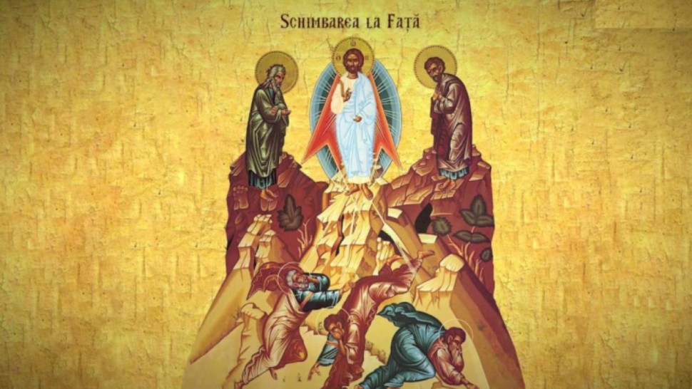 Schimbarea la Faţă a Domnului Ce nu ai voie să faci în această sfântă zi