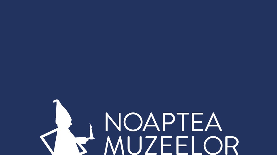 Se prelungesc înscrierile pentru Noaptea Muzeelor evenimentul internațional din 18 mai. Înscrieri prelungite până pe 26 aprilie pentru entitățile culturale 