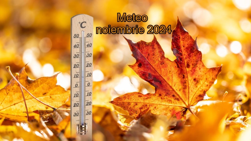 Meteo noiembrie 2024. Se schimbă radical vremea în toată țara