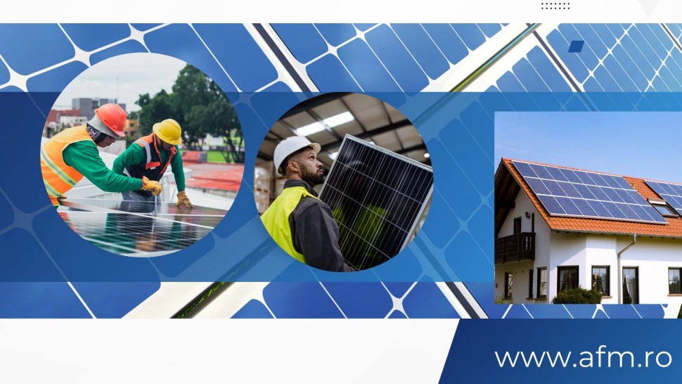 Instalatorii validaţi pentru Casa Verde Fotovoltaice 2024. AFM a publicat lista