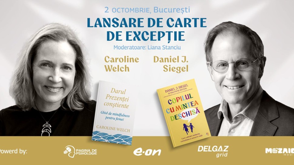 Daniel J. Siegel și Caroline Welch lansare de carte de excepție la București în 2 octombrie