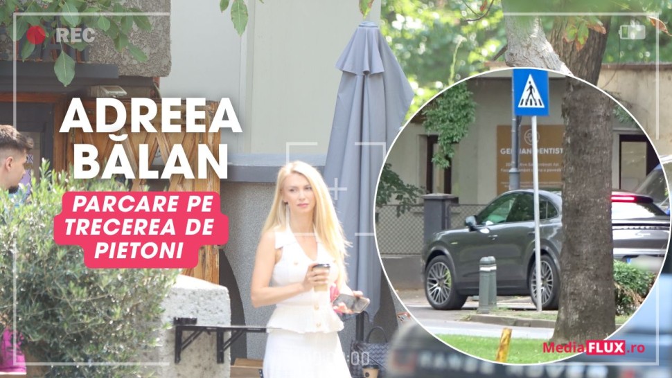 Andreea Bălan a încălcat grav regulile de circulație După ce a parcat pe trecerea de pietoni a condus direct pe trotuar. Urgența la care trebuia să ajungă Foto și Video paparazzi