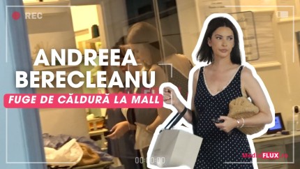 Andreea Berecleanu fuge de valul de căldură în mall Prezentatoarea de știri și-a găsit drum pentru niște retușuri Foto și Video Paparazzi