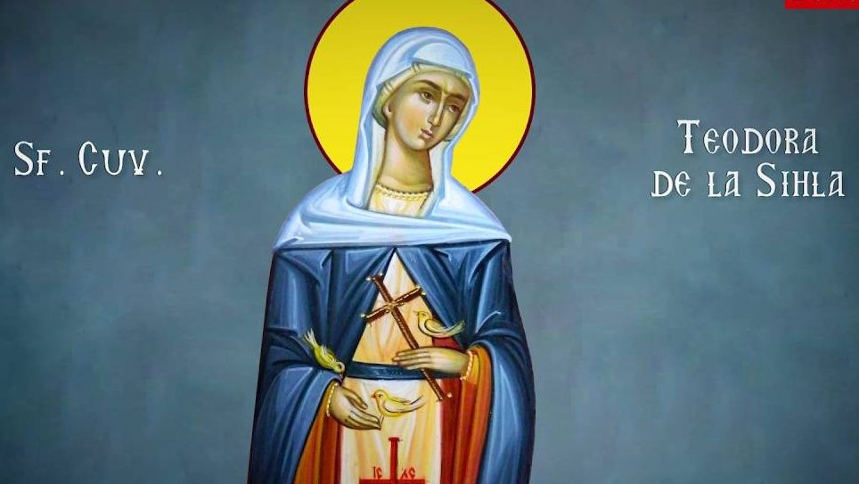 Sărbătoare în calendar Sfânta Teodora de la Sihla. Rugăciunea specială care se spune în această zi