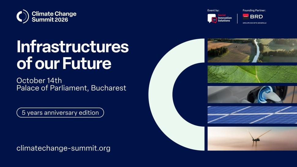 Climate Change Summit 2026 la Palatul Parlamentului. Experți și lideri de business discută miercuri despre infrastructurile viitorului competitivitatea economică și reziliența climatică Video