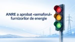 Semaforul8221 furnizorilor de energie cu șase culori aprobat de ANRE De la roșu până la verde în funcție de modul în care furnizorii tratează reclamațiile clienților